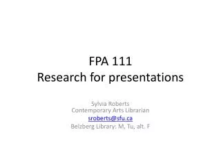 FPA 111 Research for presentations