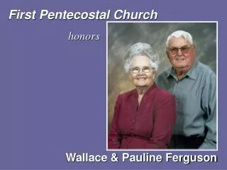 First Pentecostal Church honors