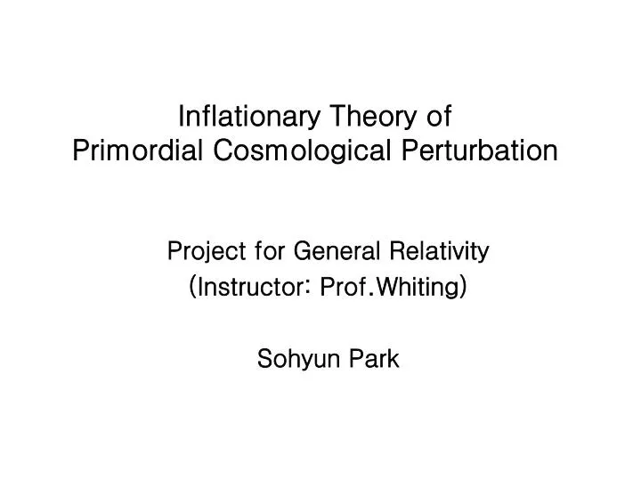 inflationary theory of primordial cosmological perturbation