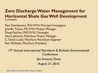 17 th Annual International Petroleum &amp; Biofuels Environmental Conference San Antonio, Texas