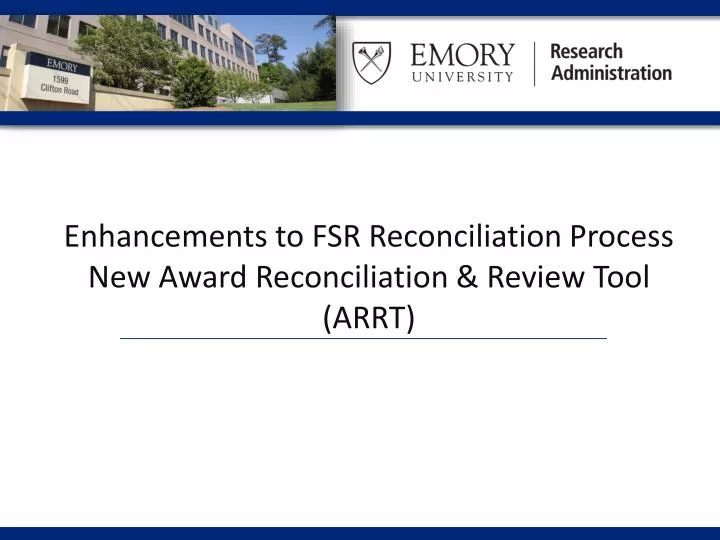 enhancements to fsr reconciliation process new award reconciliation review tool arrt