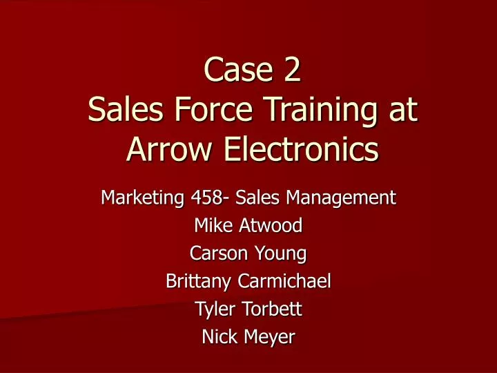 case 2 sales force training at arrow electronics