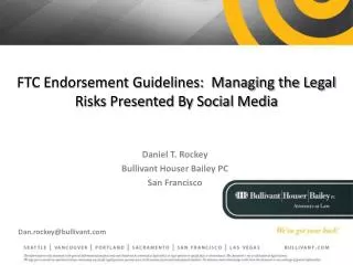 FTC Endorsement Guidelines: Managing the Legal Risks Presented By Social Media