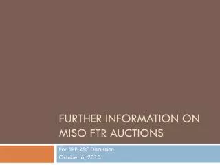 Further Information on MISO FTR Auctions