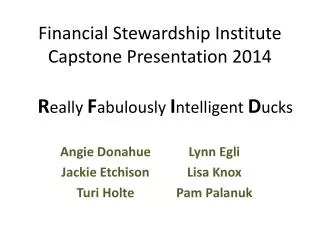 Financial Stewardship Institute Capstone Presentation 2014