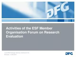 Activities of the ESF Member Organisation Forum on Research Evaluation
