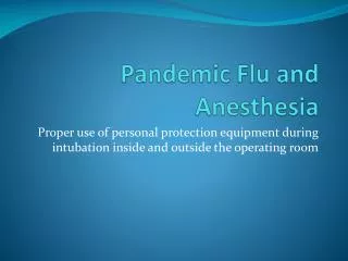 Pandemic Flu and Anesthesia