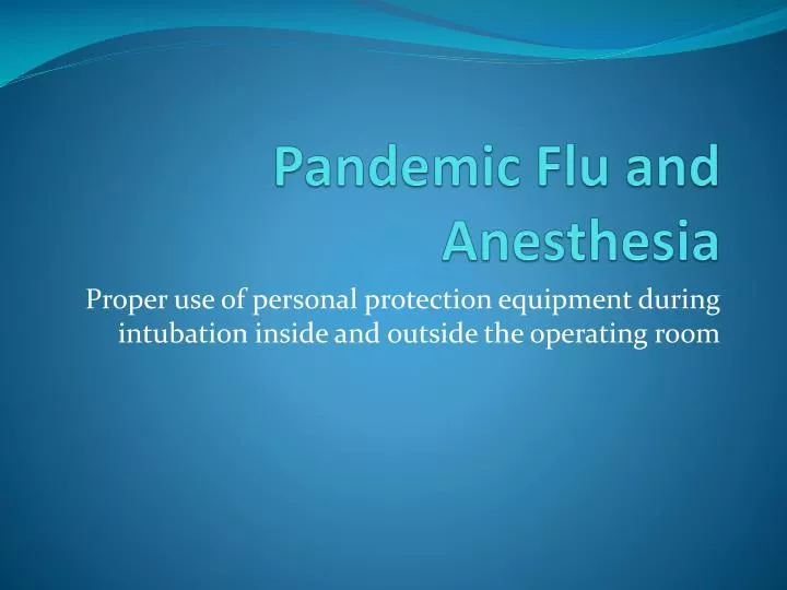 pandemic flu and anesthesia