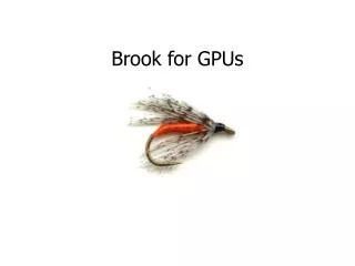 Brook for GPUs