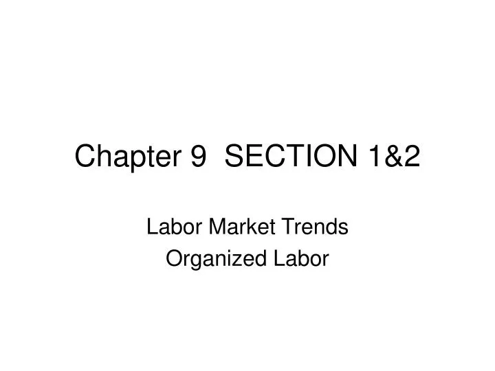 chapter 9 section 1 2