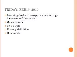 FRIDAY, FEB19. 2010