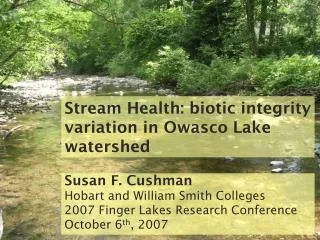 Stream Health: biotic integrity variation in Owasco Lake watershed