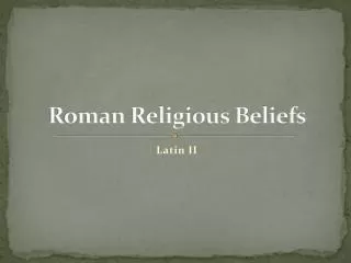Roman Religious Beliefs