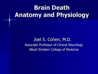 Brain Death Anatomy and Physiology