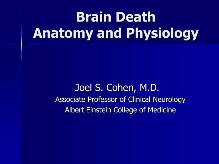 brain death anatomy and physiology