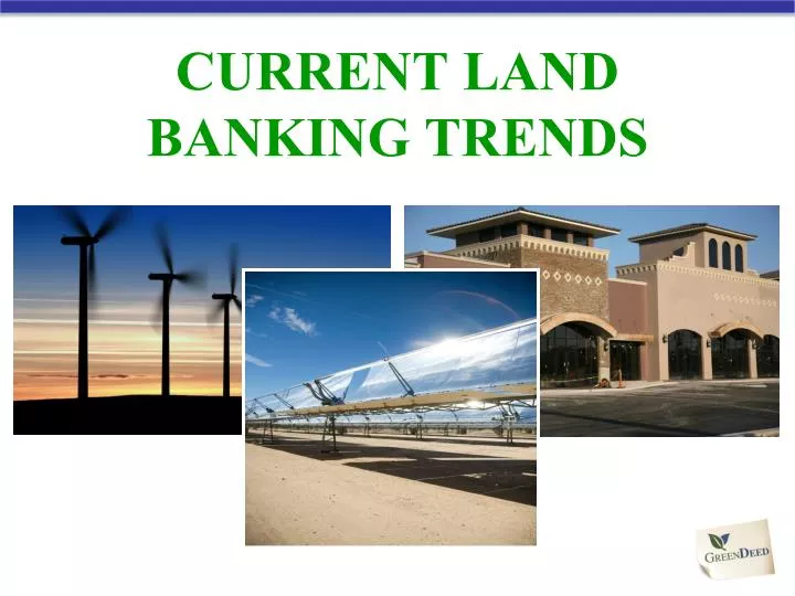 current land banking trends