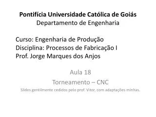 aula 18 torneamento cnc slides gentilmente cedidos pelo prof vitor com adapta es minhas
