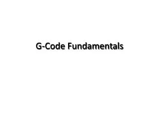 G-Code Fundamentals