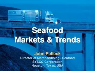 Seafood Markets &amp; Trends