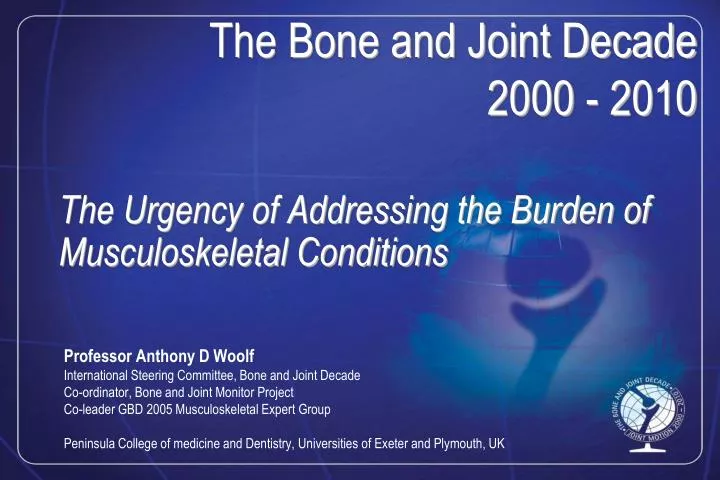 the urgency of addressing the burden of musculoskeletal conditions
