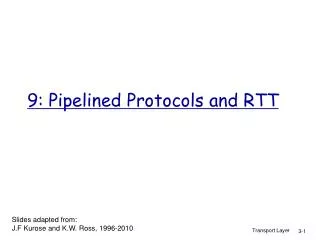 9: Pipelined Protocols and RTT