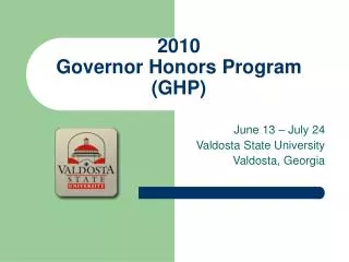 2010 Governor Honors Program (GHP)
