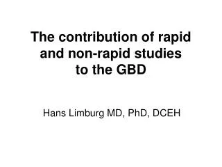The contribution of rapid and non-rapid studies to the GBD
