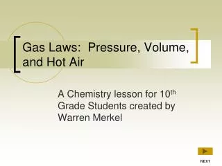 Gas Laws: Pressure, Volume, and Hot Air