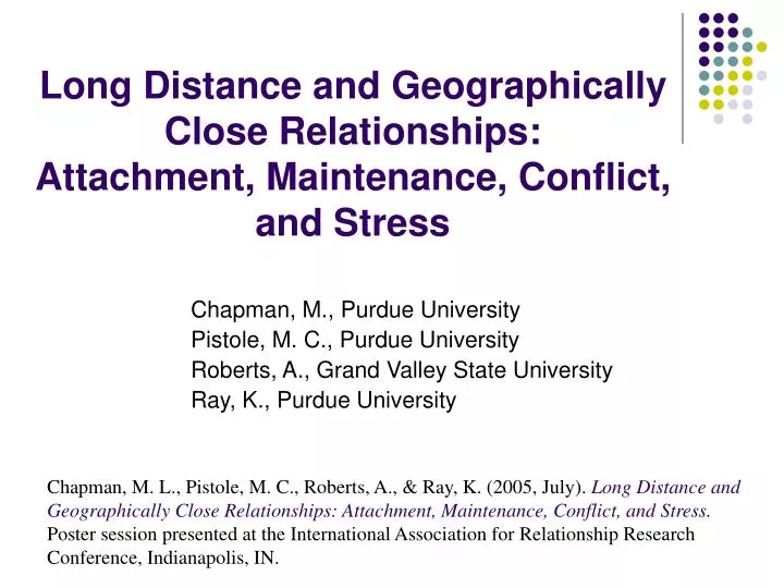 long distance and geographically close relationships attachment maintenance conflict and stress