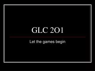 GLC 2O1