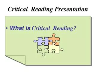 Critical Reading Presentation