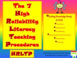 T he 7 H igh R eliability L iteracy T eaching P rocedures