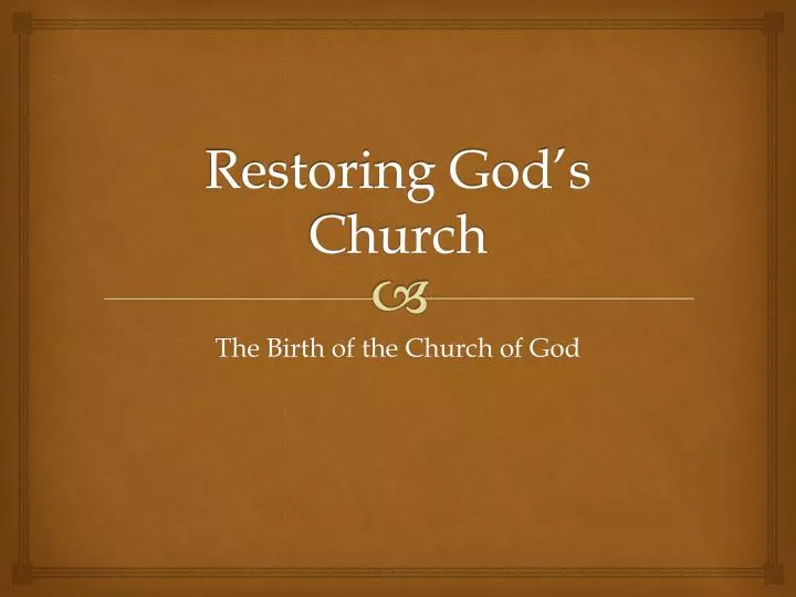 restoring god s c hurch