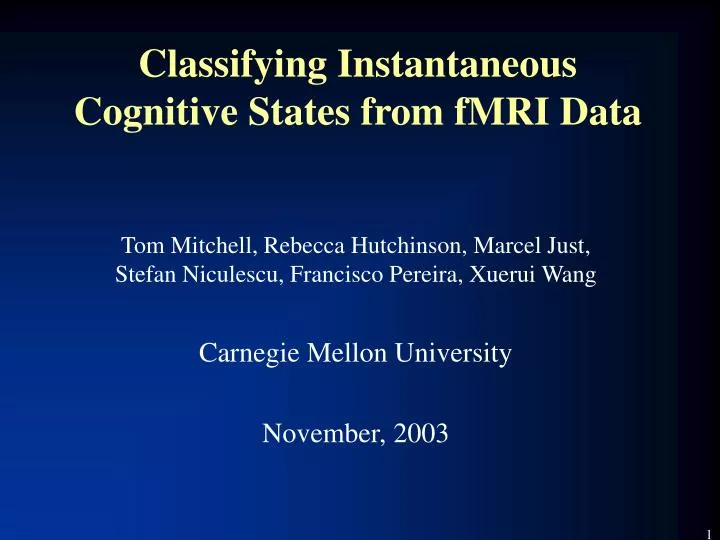 classifying instantaneous cognitive states from fmri data