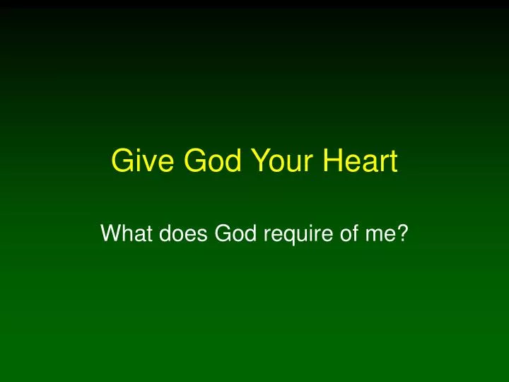 give god your heart