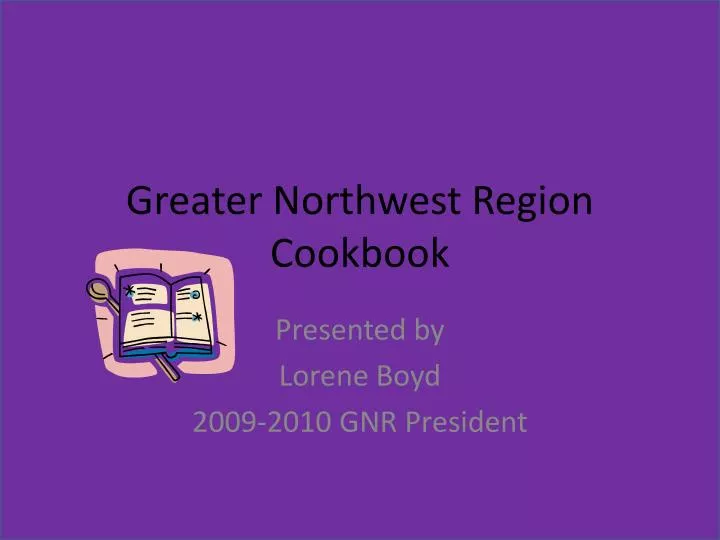 greater northwest region cookbook