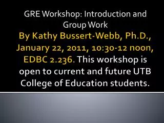 GRE Workshop: Introduction and Group Work