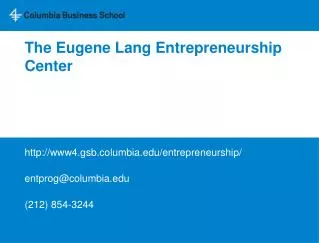 The Eugene Lang Entrepreneurship Center