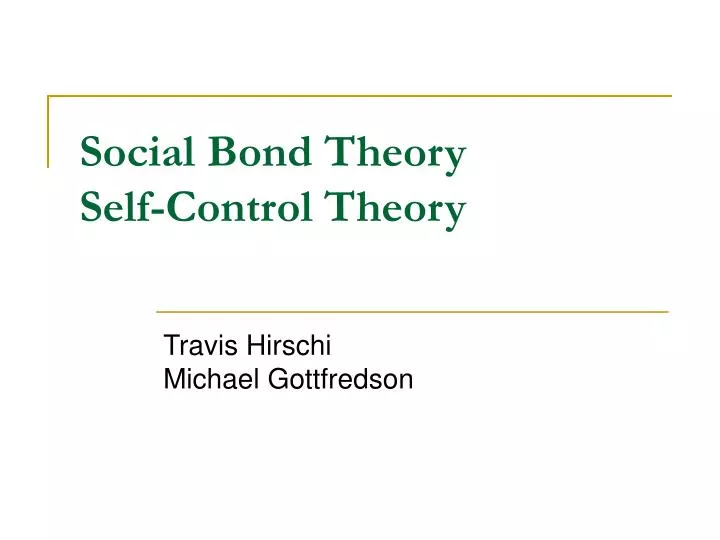 social bond theory self control theory