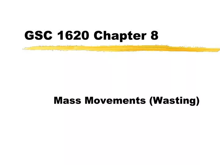 gsc 1620 chapter 8
