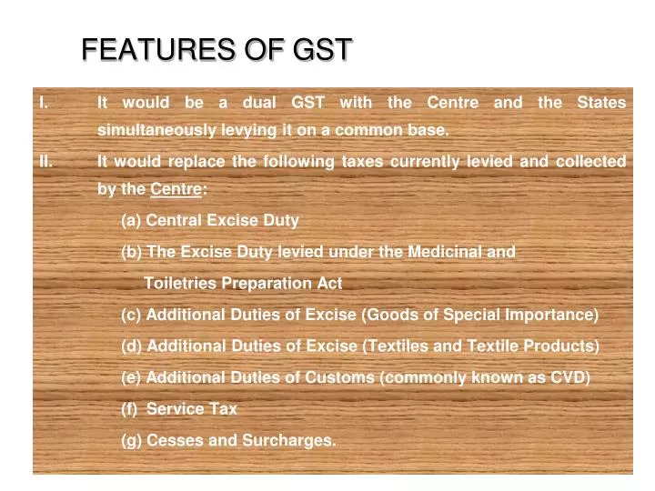 features of gst