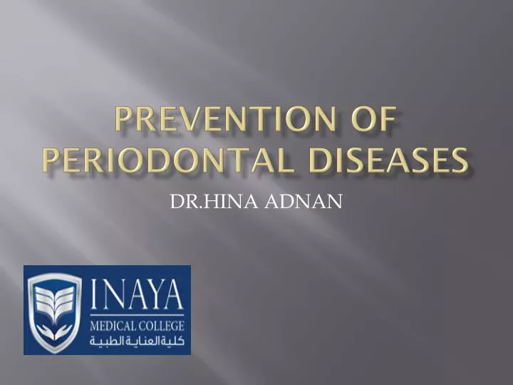prevention of periodontal diseases