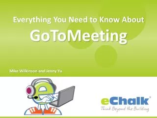 Everything You Need to Know About GoToMeeting