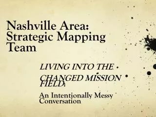 Nashville Area: Strategic Mapping Team
