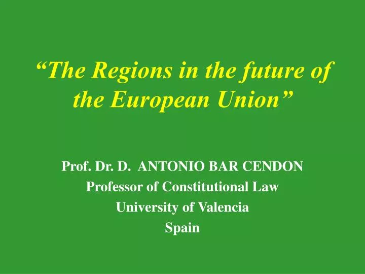 the regions in the future of the european union