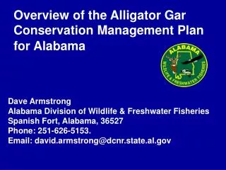 Overview of the Alligator Gar Conservation Management Plan for Alabama