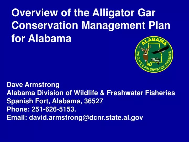 overview of the alligator gar conservation management plan for alabama