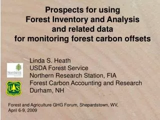 Linda S. Heath USDA Forest Service Northern Research Station, FIA