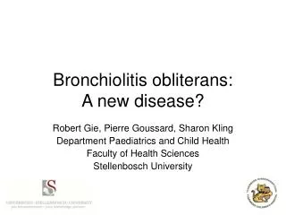 Bronchiolitis obliterans: A new disease?