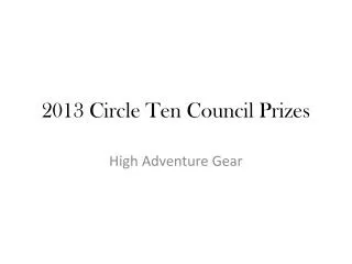 2013 Circle Ten Council Prizes
